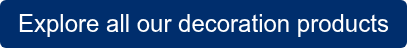 Explore all our decoration products