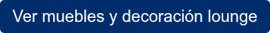 Ver muebles y decoración lounge