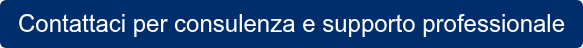 Contattaci per consulenza e supporto professionale
