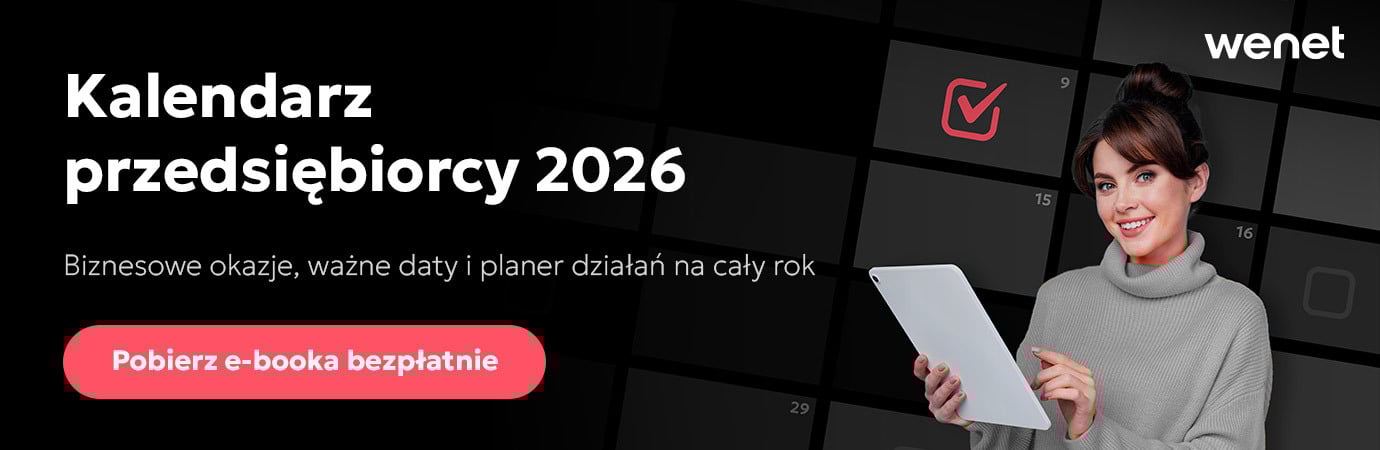 Grafika promująca e-book »Kalendarz przedsiębiorcy 2026« – planer biznesowy z ważnymi datami i okazjami marketingowymi na cały rok. Po lewej stronie widoczny tytuł i przycisk »Pobierz e-booka bezpłatnie«, po prawej kobieta trzymająca tablet na tle kalendarza. Logo WeNet w prawym górnym rogu.