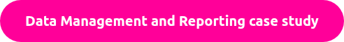 Data Management and Reporting case study