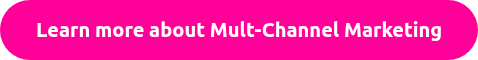 Learn more about Mult-Channel Marketing