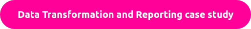 Data Transformation and Reporting case study