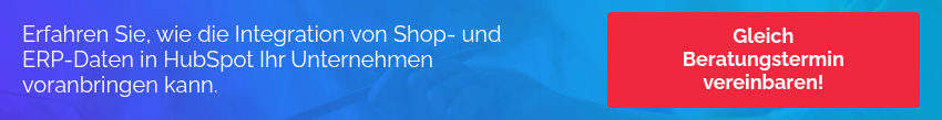Erfahren Sie, wie die Integration von Shop- und ERP-Daten in HubSpot Ihr Unternehmen voranbringen kann.