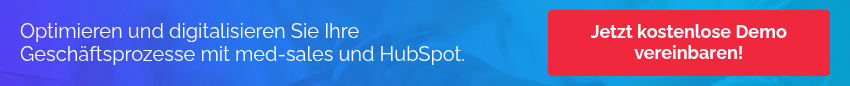 Optimieren und digitalisieren Sie Ihre Geschäftsprozesse mit med-sales und HubSpot.