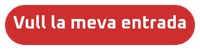 Vull la meva entrada