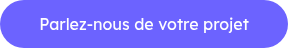 Parlez-nous de votre projet