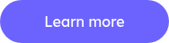 <p style="text-align: center;">Learn more</p>