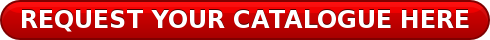 REQUEST YOUR CATALOGUE HERE