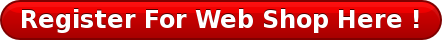 Register For Web Shop Here !