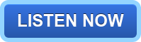 LISTEN NOW