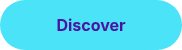 Discover