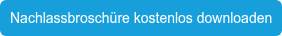 Nachlassbroschüre kostenlos downloaden