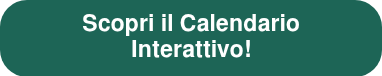 Scopri il calendario interattivo!