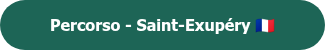 Percorso - Saint-Exupéry ����