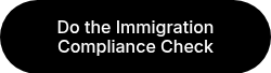 Do the Immigration Compliance Check