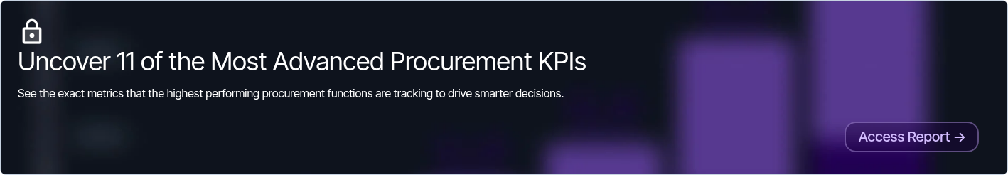 Uncover 11 of the Most Advanced Procurement KPIs   See the exact metrics that the highest performing procurement functions are tracking to drive smarter decisions.