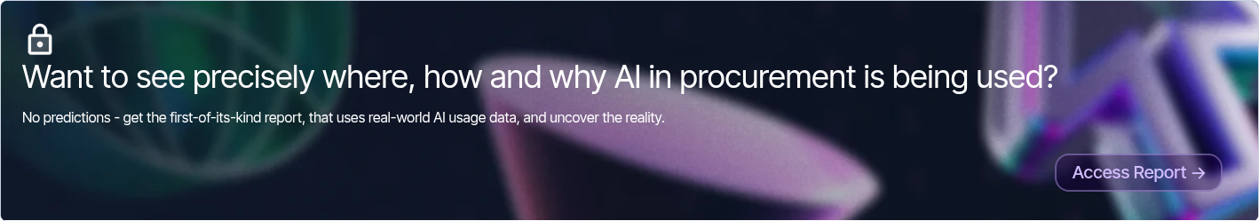 Want to see precisely where, how and why AI in procurement is being used?   No predictions - get the first-of-its-kind report, that uses real-world AI usage data, and uncover the reality.