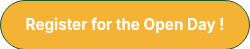 <h3>Register for the Open Day !</h3>