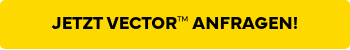 <p>JETZT VECTOR™ ANFRAGEN</p>