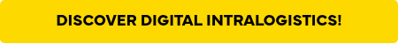 <p>DISCOVER DIGITAL&nbsp;INTRALOGISTICS!</p>