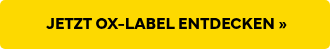 <p><span style="font-size: 16px;">&nbsp;JETZT&nbsp;OX-LABEL ENTDECKEN »</span></p>