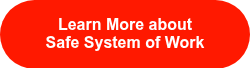 <p>Learn More about</p>
<p>Safe System of Work</p>