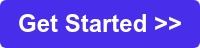 Get Started >>
