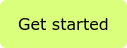 Get started
