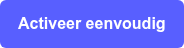 Activeer eenvoudig