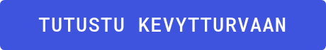 Tutustu Kevytturvaan