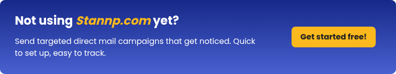 Not using Stannp.com&nbsp;yet? &nbsp; Send targeted direct mail campaigns that get noticed. Quick to set up, easy to track.