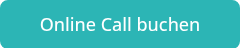 <p>Online Call buchen</p>