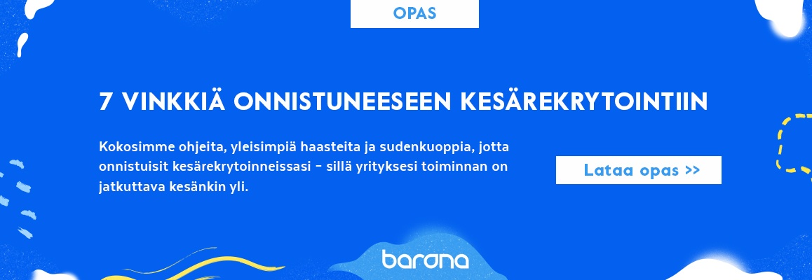 Lataa tästä ilmainen opas  onnistuneisiin kesärekrytointeihin
