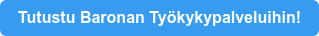 Tutustu Baronan Työkykypalveluihin!