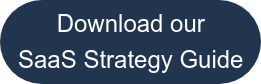 Download our  SaaS Strategy Guide