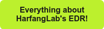 Everything about HarfangLab's EDR!