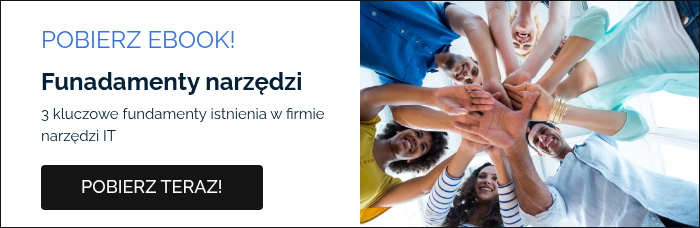 POBIERZ EBOOK! Funadamenty narzędzi 3 kluczowe fundamenty istnienia w firmie narzędzi IT &nbsp;