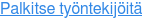Palkitse työntekijöitä