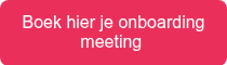 Boek hier je onboarding meeting&nbsp;