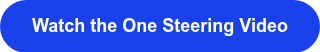 <p>Watch the&nbsp;One Steering Video</p>