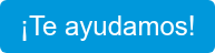 ¡Te ayudamos!