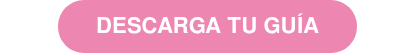 DESCARGA TU GUÍA