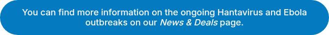 You can find more information on the ongoing Hantavirus and Ebola outbreaks on our <em>News &amp; Deals</em> page.