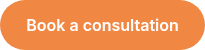 <p>Book a consultation</p>