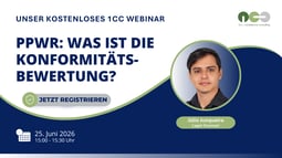Registrieren Sie sich noch heute für unser bevorstehendes Webinar „Was ist die Konformitätsbewertung nach der PPWR?“.