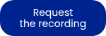 Request <br>the recording