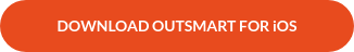 DOWNLOAD OUTSMART FOR iOS