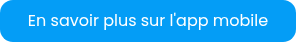 En savoir plus sur l'app mobile