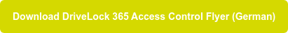 Download DriveLock 365 Access Control Flyer